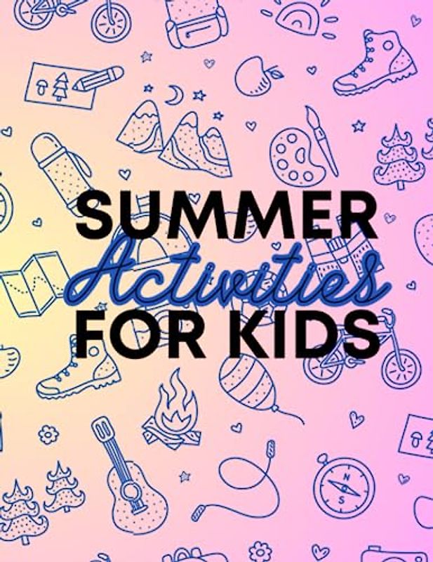 Summer Activity Book for Kids