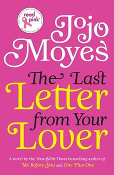 The Last Letter from Your Lover - Jojo Moyes