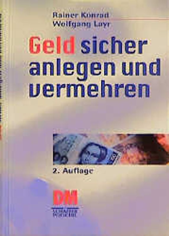 Geld sicher anlegen und vermehren