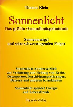 Sonnenlicht - das größte Gesundheitsgeheimnis