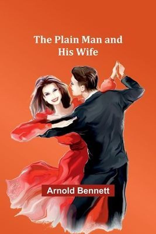 The Plain Man and His Wife