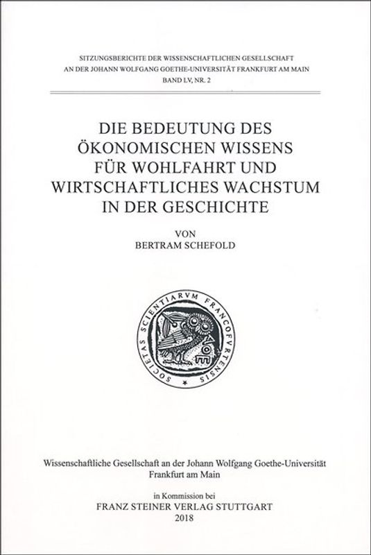 Die Bedeutung des ökonomischen Wissens für Wohlfahrt und wirtschaftliches Wachstum in der Geschichte