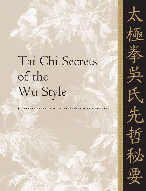 Tai CHI Secrets of the Wu Style