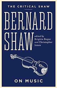 The Critical Shaw: On Music (Critical Shaw Collection)