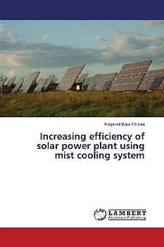 Increasing efficiency of solar power plant using mist cooling system