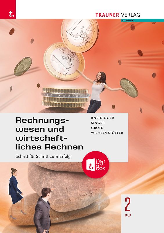 Rechnungswesen und wirtschaftliches Rechnen 2 FW + TRAUNER-DigiBox