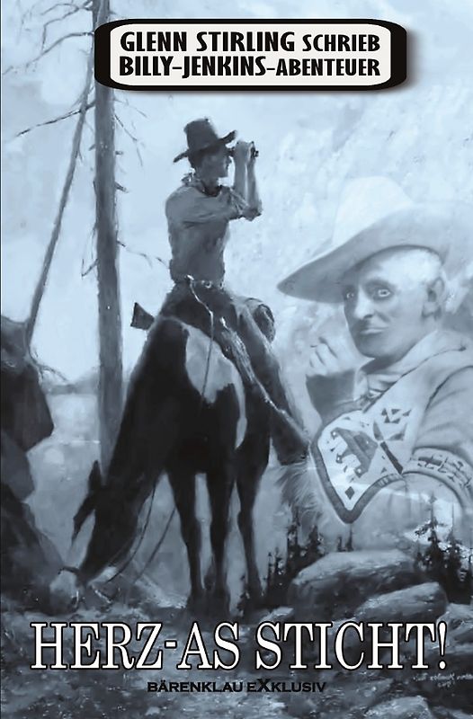 Glenn Stirling schrieb Billy-Jenkins-Abenteuer: Herz-As sticht!