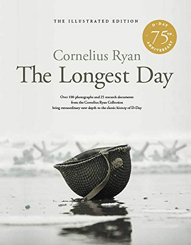 The Longest Day: The Illustrated Edition