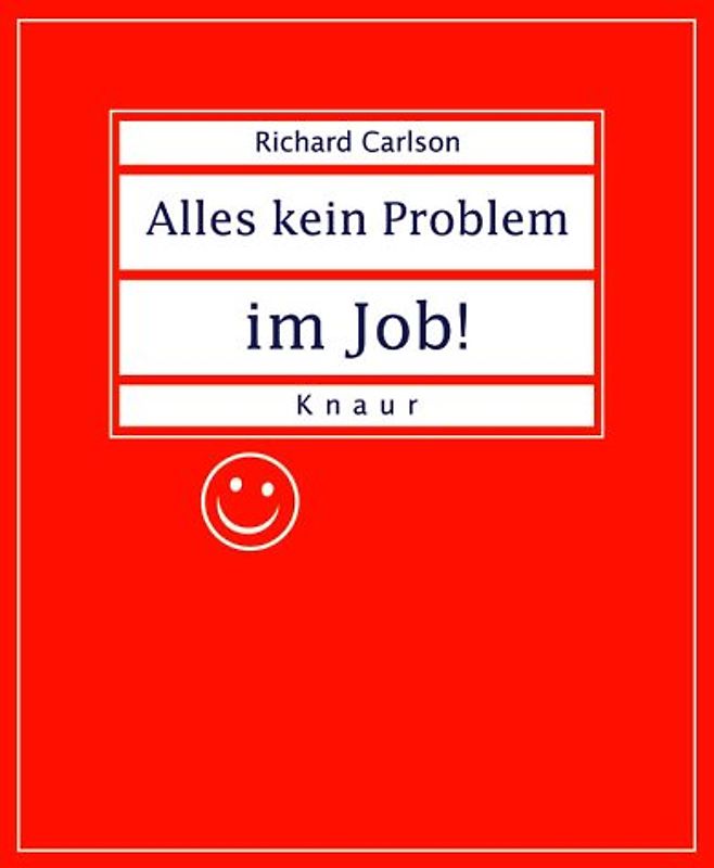 Alles kein Problem im Job!