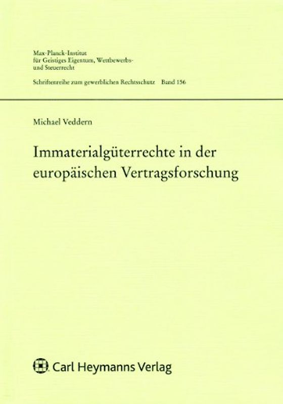 Immaterialgüterrechte in der europäischen Vertragsforschung