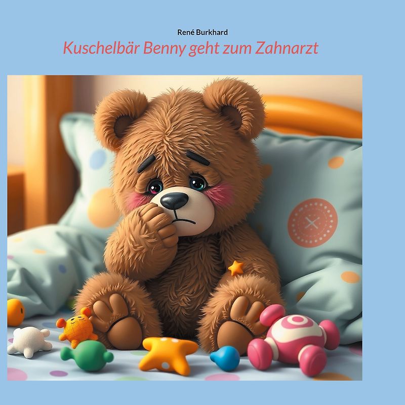 Kuschelbär Benny geht zum Zahnarzt