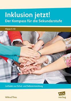 Inklusion jetzt! Der Kompass für die Sekundarstufe