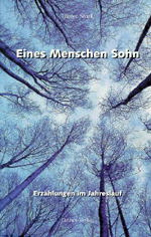 Eines Menschen Sohn