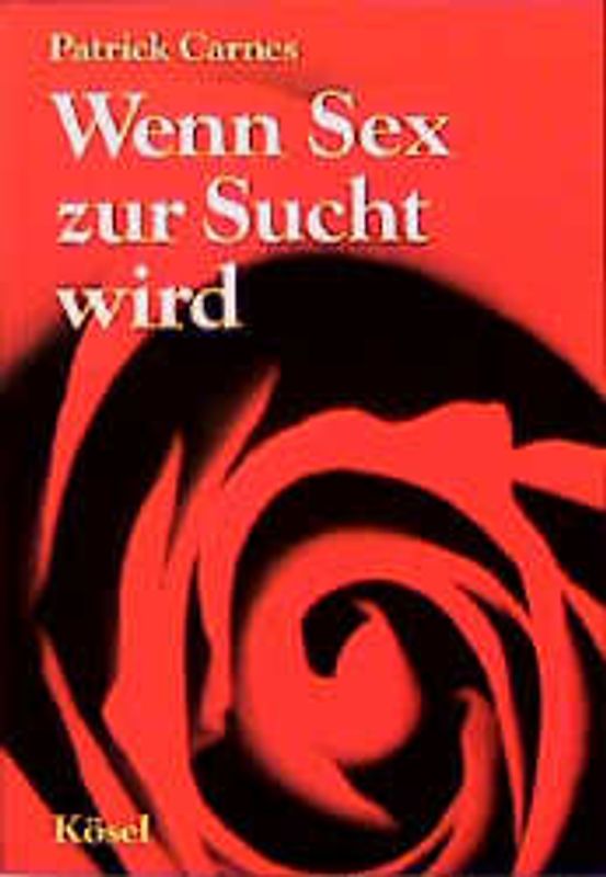 Wenn Sex zur Sucht wird