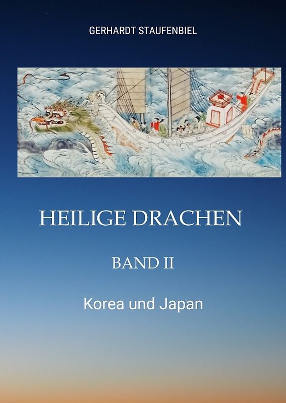 Heilige Drachen Band II