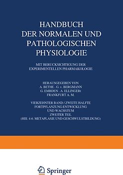 Handbuch der Normalen und Pathologischen Physiologie Fortpflanzung Entwicklung und Wachstum