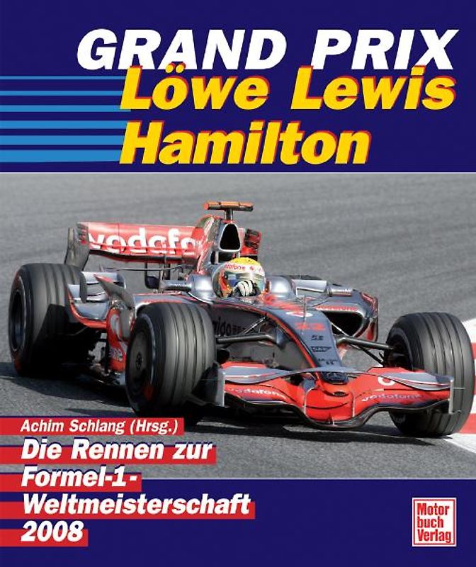 Grand Prix - Die Rennen zur Formel 1-Weltmeisterschaft 2008