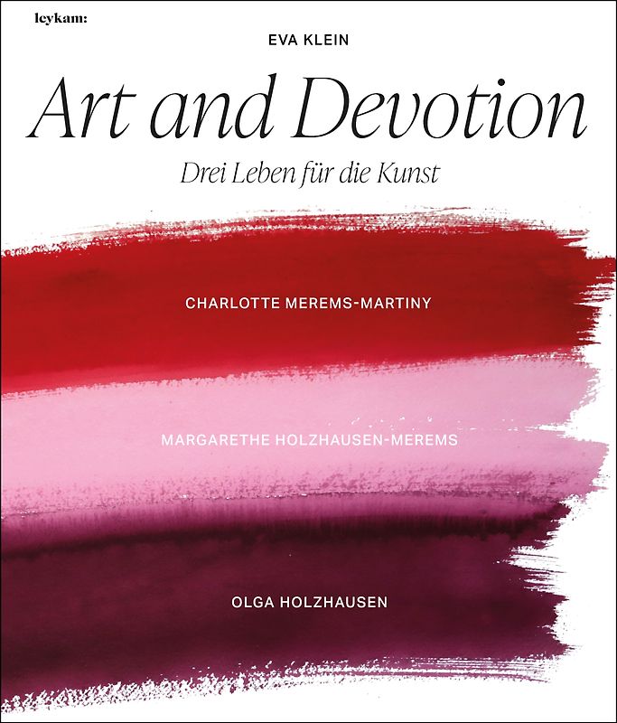 Art and Devotion – Drei Leben für die Kunst
