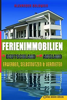 Ferienimmobilien in Deutschland & im Ausland