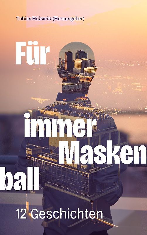Für immer Maskenball