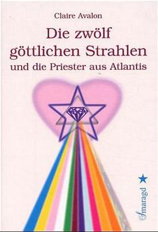 Die zwölf göttlichen Strahlen und die Priester aus Atlantis