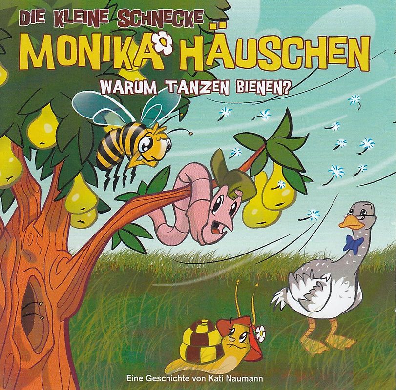 Die kleine Schnecke Monika Häuschen: Folge 21 - Warum tanzen Bienen? - Kati Naumann [Audio CD]
