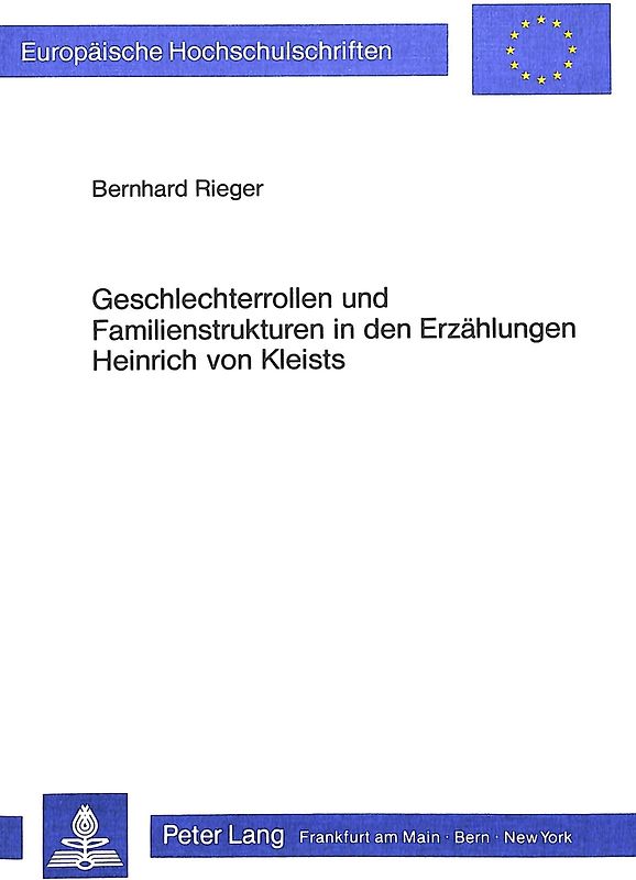 Geschlechterrollen und Familienstrukturen in den Erzählungen Heinrich von Kleists