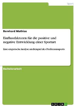 Einflussfaktoren für die positive und negative Entwicklung einer Sportart