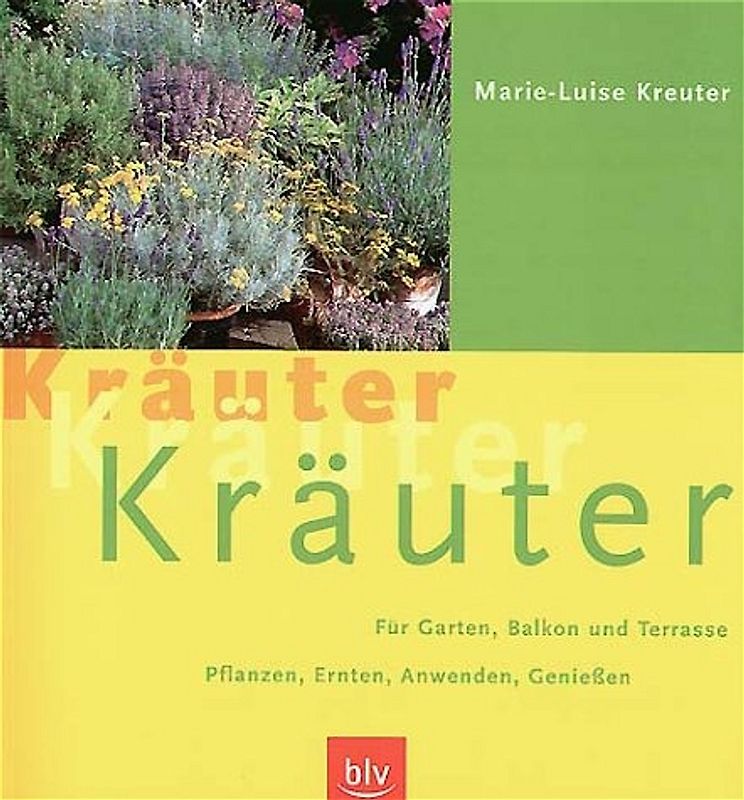 Kräuter Kräuter Kräuter