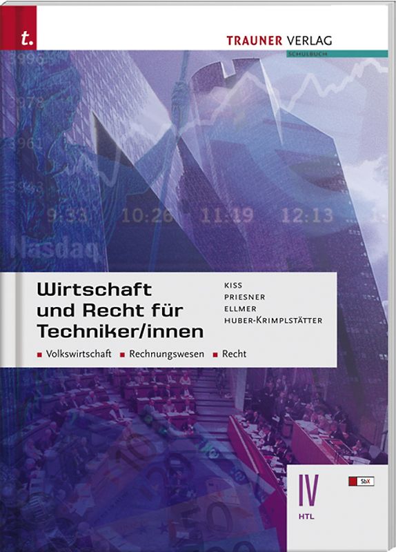 Wirtschaft und Recht für Techniker/innen IV HTL