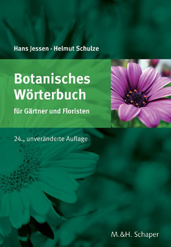 Botanisches Wörterbuch für Gärtner und Floristen
