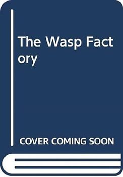 The Wasp Factory