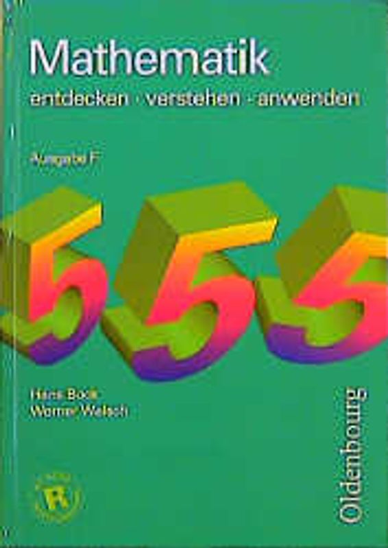 Mathematik entdecken - verstehen - anwenden. Ausgabe F