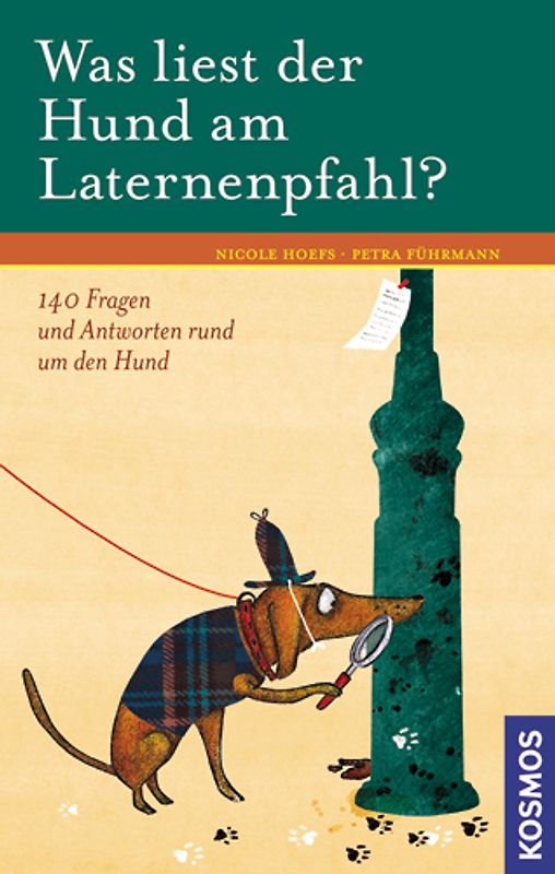 Was liest der Hund am Laternenpfahl?