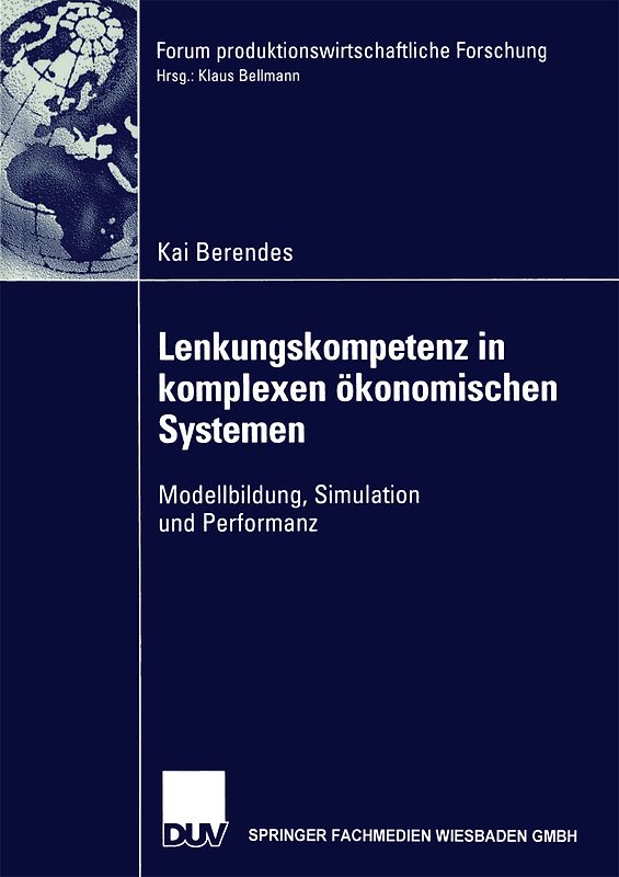 Lenkungskompetenz in komplexen ökonomischen Systemen