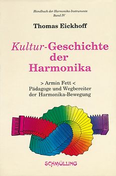Handbuch der Harmonika-Instrumente / Kultur-Geschichte der Harmonika