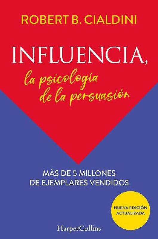 Influencia (Influence, the Psychology of Persuasion)