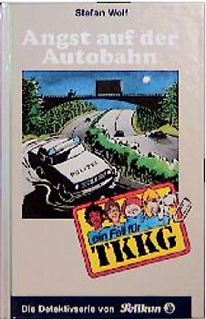 TKKG / Angst auf der Autobahn