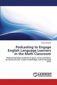 Podcasting to Engage English Language Learners  in the Math Classroom