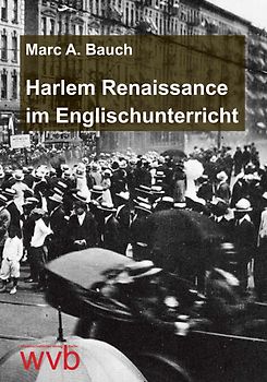Harlem Renaissance im Englischunterricht