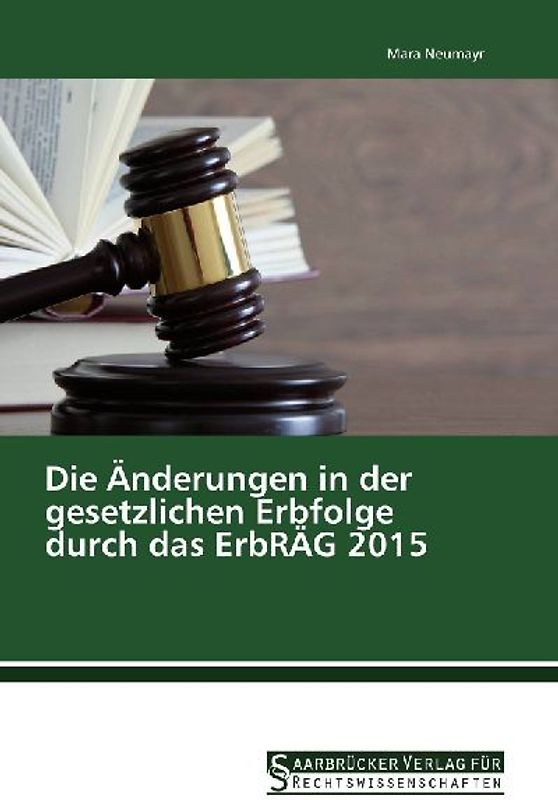 Die Änderungen in der gesetzlichen Erbfolge durch das ErbRÄG 2015