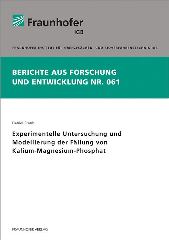 Experimentelle Untersuchung und Modellierung der Fällung von Kalium-Magnesium-Phosphat