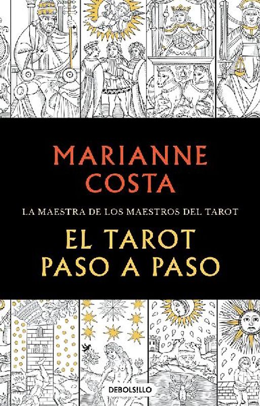El Tarot Paso a Paso / The Tarot Step by Step. the Master of Tarot Teachers