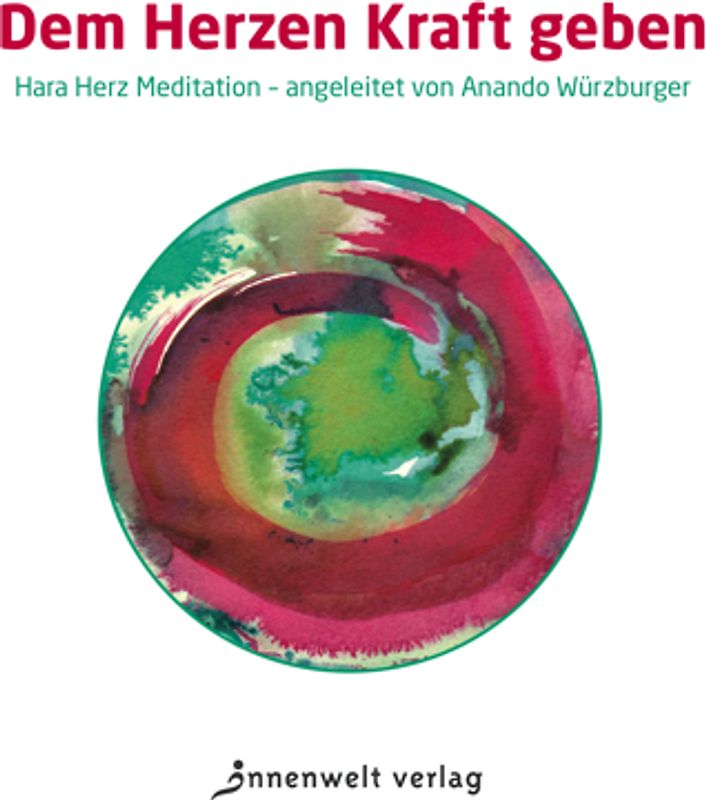 CD Dem Herzen Kraft geben