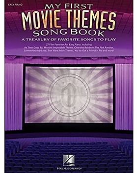 My First Movie Themes Song Book: A Treasury of Favorite Songs to Play