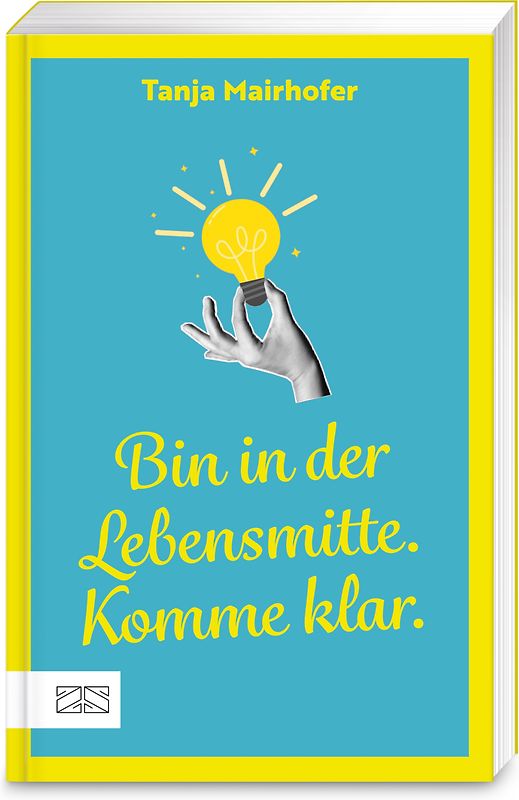 Bin in der Lebensmitte. Komme klar.