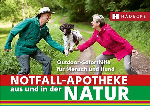 Notfall-Apotheke in und aus der Natur