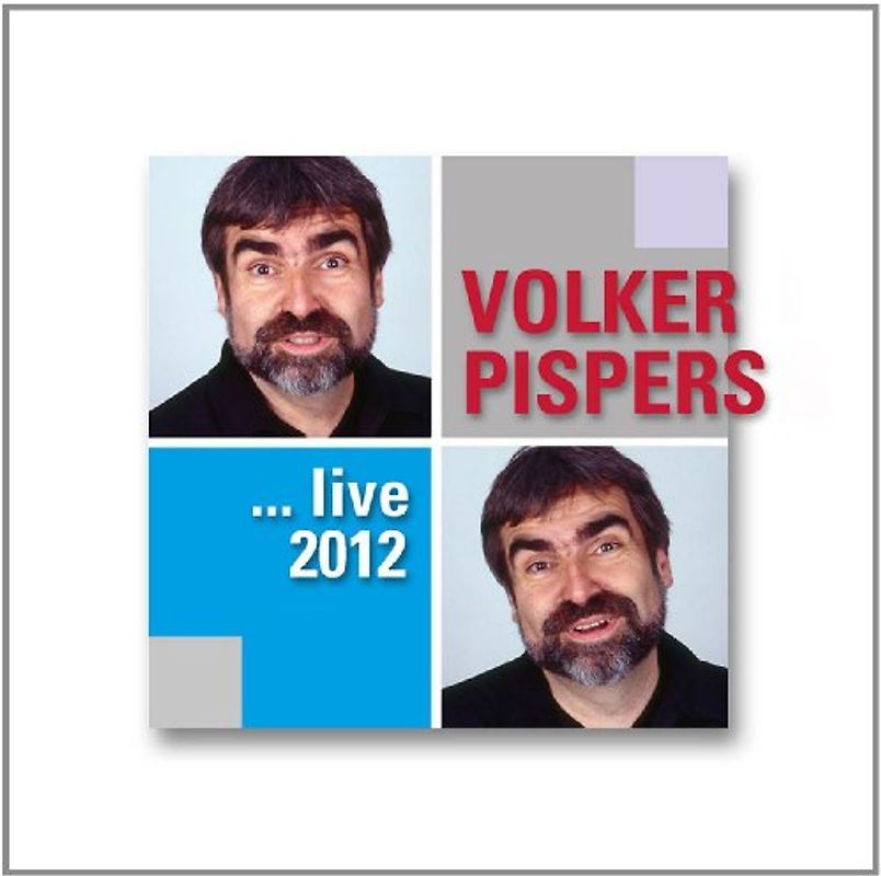 Volker Pispers - ...Live 2012
