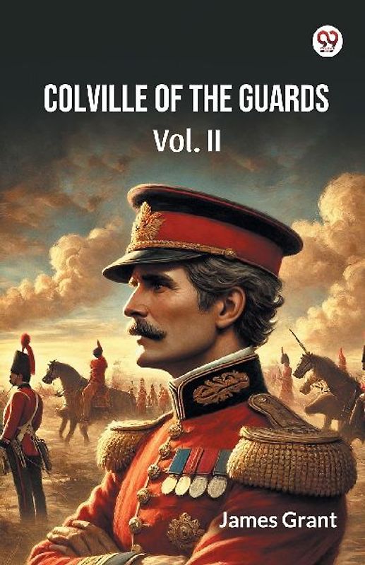 Colville Of The Guards Vol. II