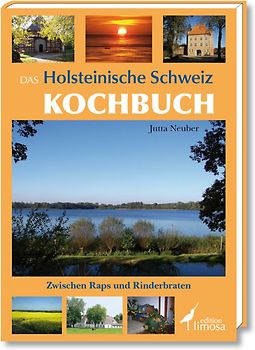 Das Holsteinische Schweiz Kochbuch
